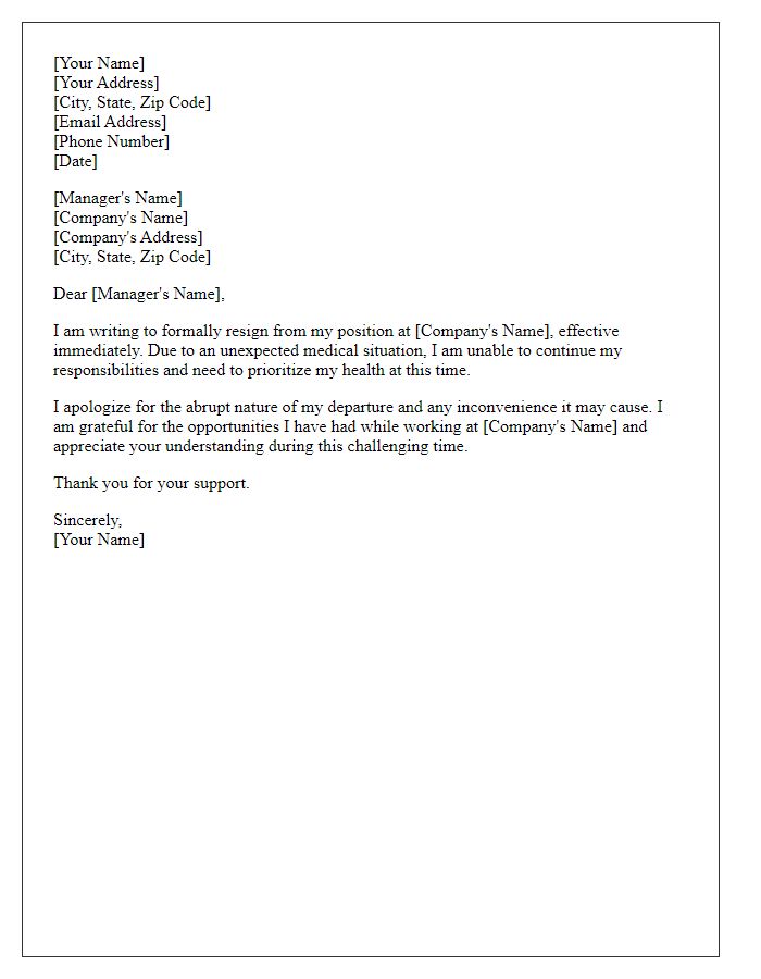 Letter template of resignation following unexpected medical situation.