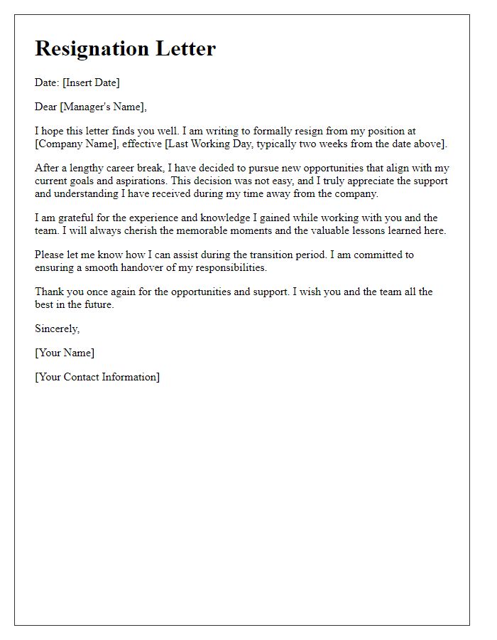 Letter template of resignation after a lengthy career break.