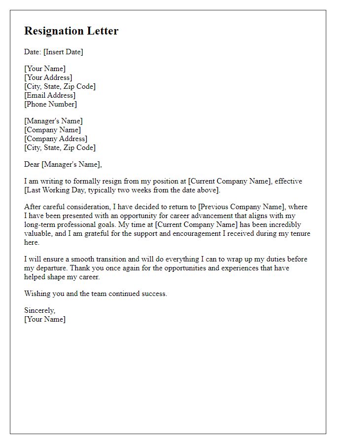 Letter template of resignation for returning to previous employer after career development.