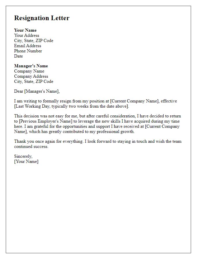 Letter template of resignation for returning to previous employer after gaining new skills.