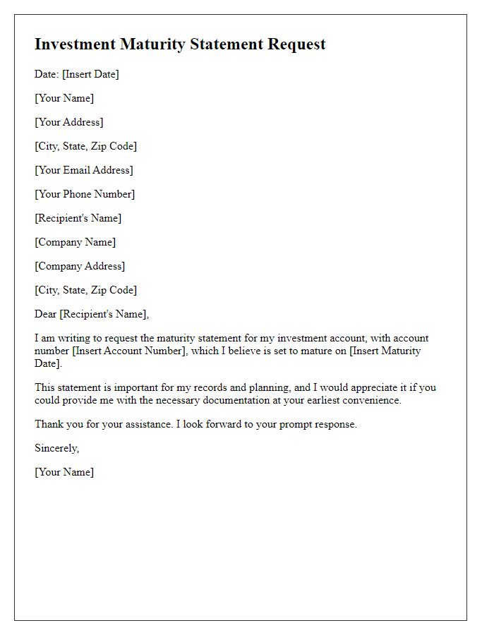 Letter template of investment maturity statement request