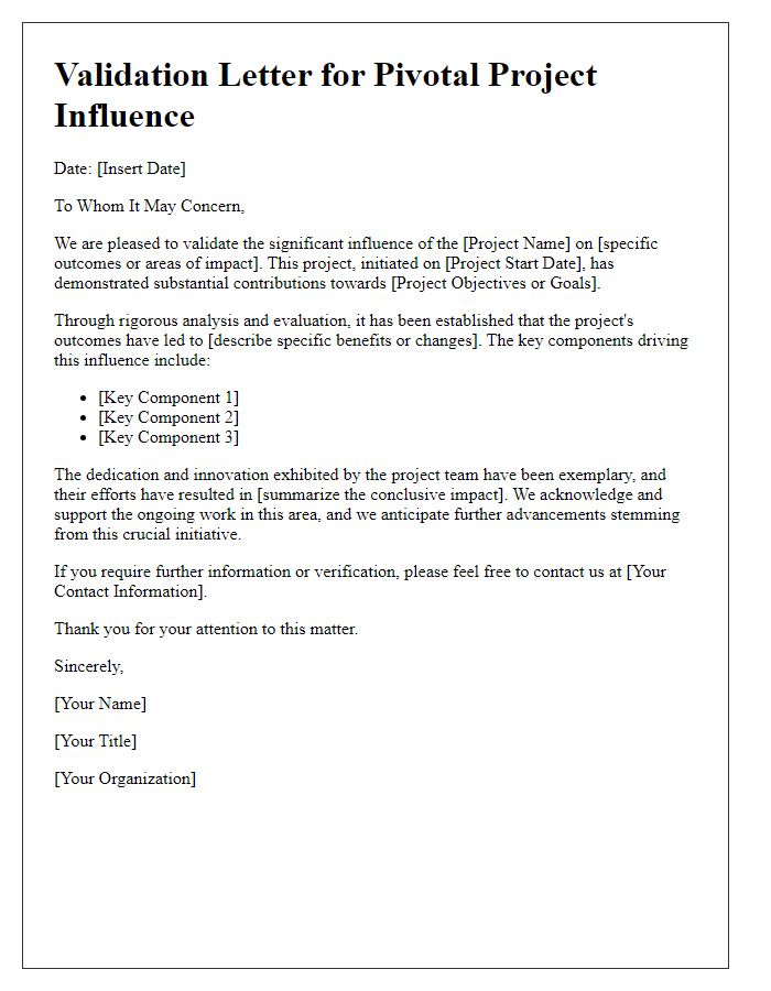 Letter template of validation for pivotal project influence