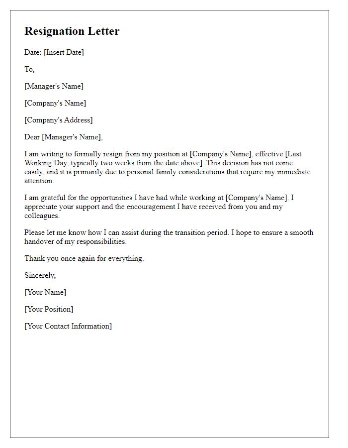 Letter template of resignation for personal family considerations.