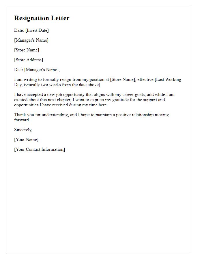 Letter template of resignation from retail position - stating new job opportunity