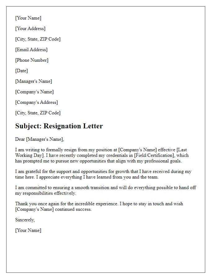 Letter template of resignation following successful credential completion.