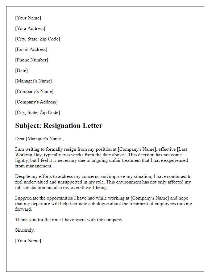 Letter template of resignation citing unfair treatment from management