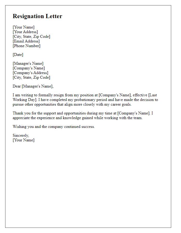 Letter template of resignation after finishing probationary period.