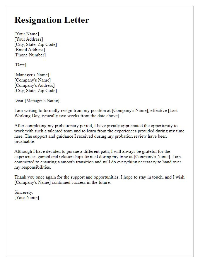 Letter template of resignation after satisfactory probation review.