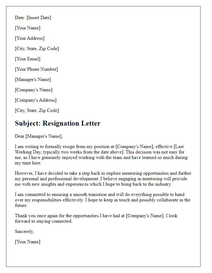 Letter template of resignation to explore mentoring possibilities.