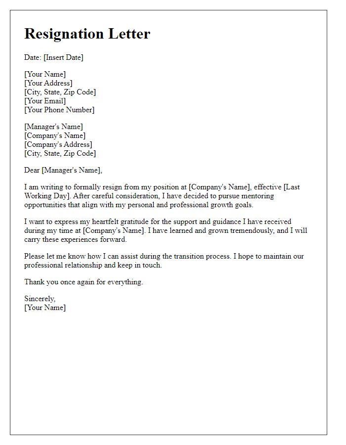 Letter template of resignation for pursuing mentoring opportunities.