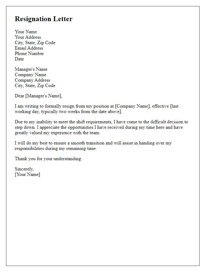 Letter template of resignation because of inability to meet shift requirements.