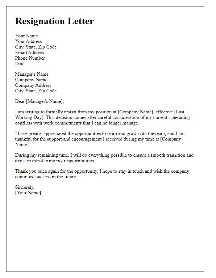 Letter template of resignation for scheduling conflicts with work commitments.