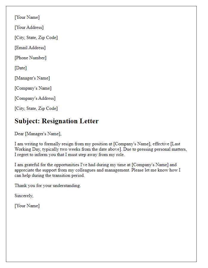 Letter template of resignation owing to pressing personal matters.