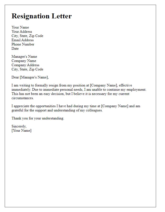 Letter template of resignation stemming from immediate personal needs.