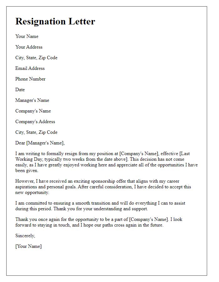 Letter template of resignation in light of a sponsorship offer.