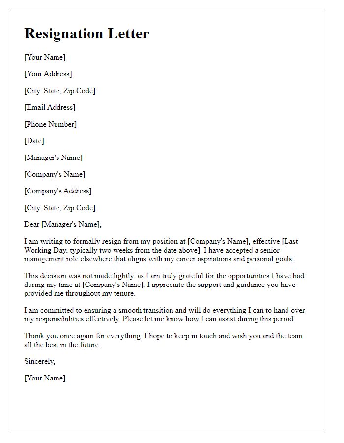 Letter template of resignation to accept a senior management role elsewhere.