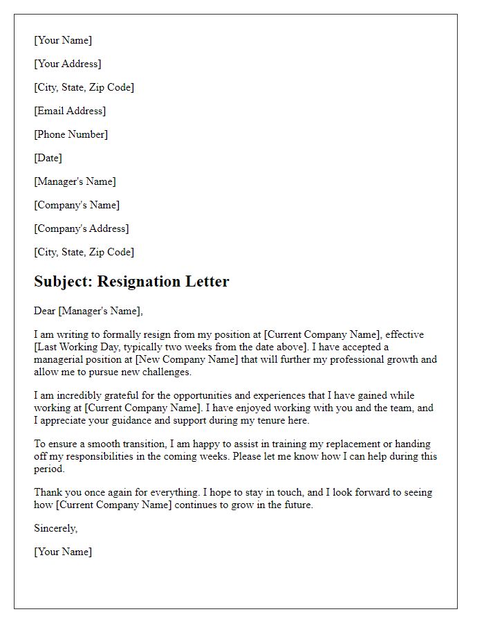 Letter template of resignation for accepting a managerial position at a new company.