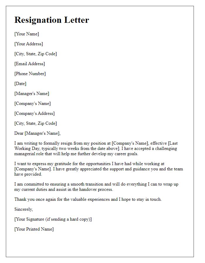 Letter template of resignation in order to take up a challenging managerial role.