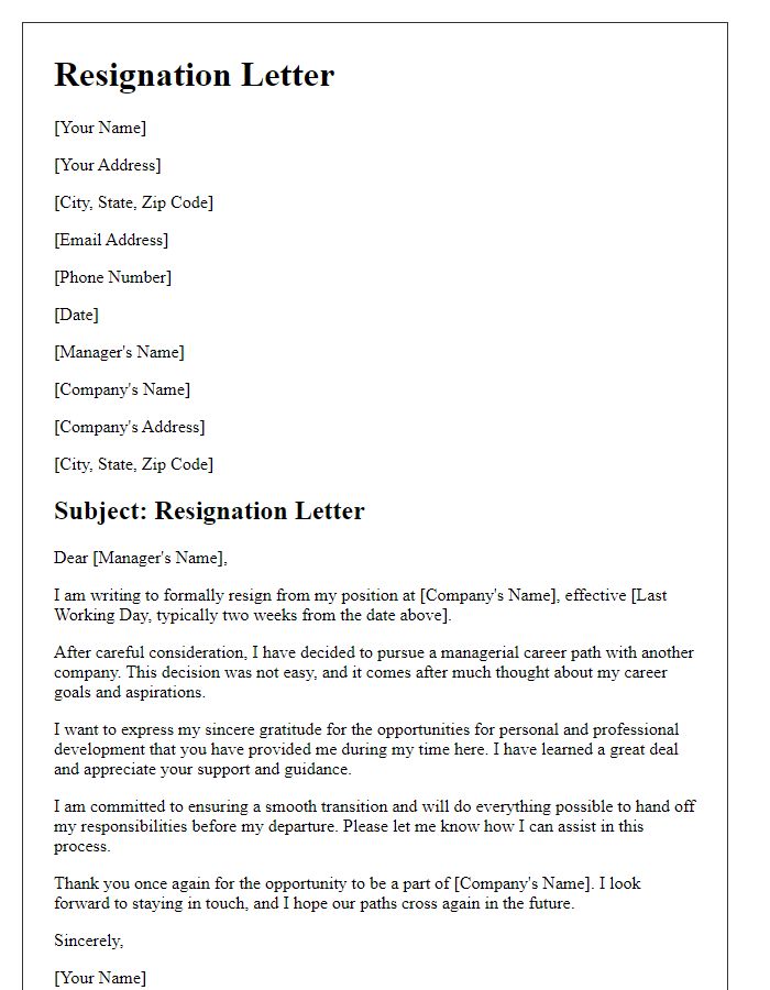 Letter template of resignation for moving into a managerial career path in another company.