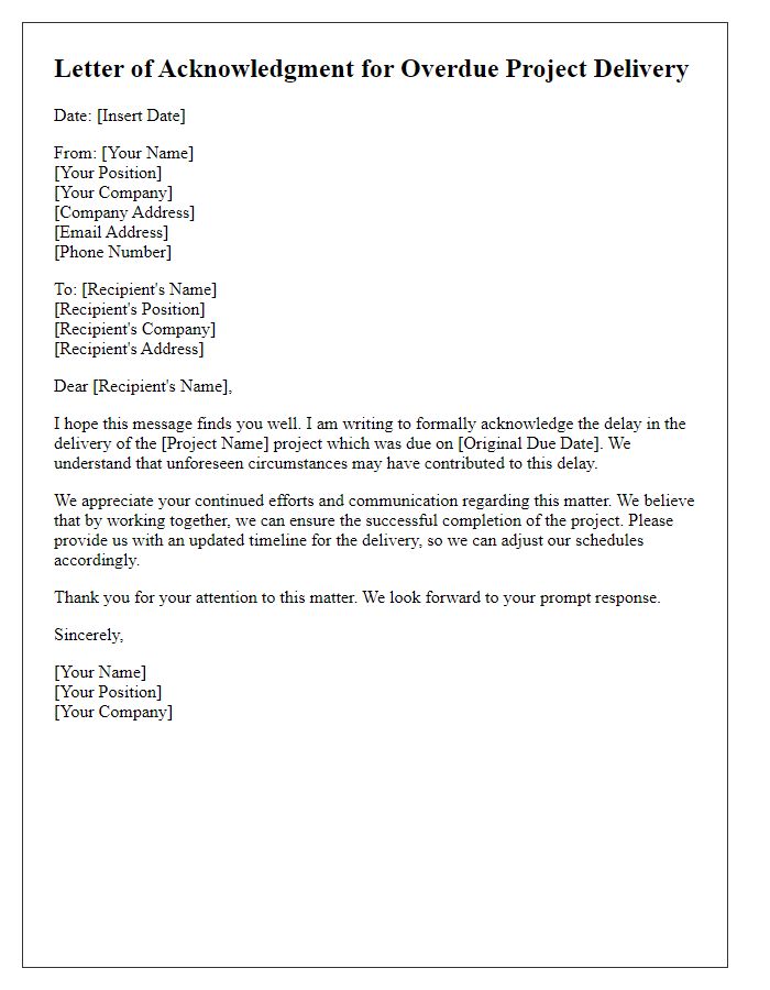 Letter template of acknowledgment for overdue project delivery.