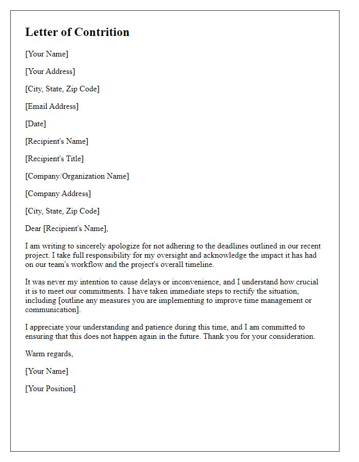 Letter template of contrition for not adhering to deadlines.