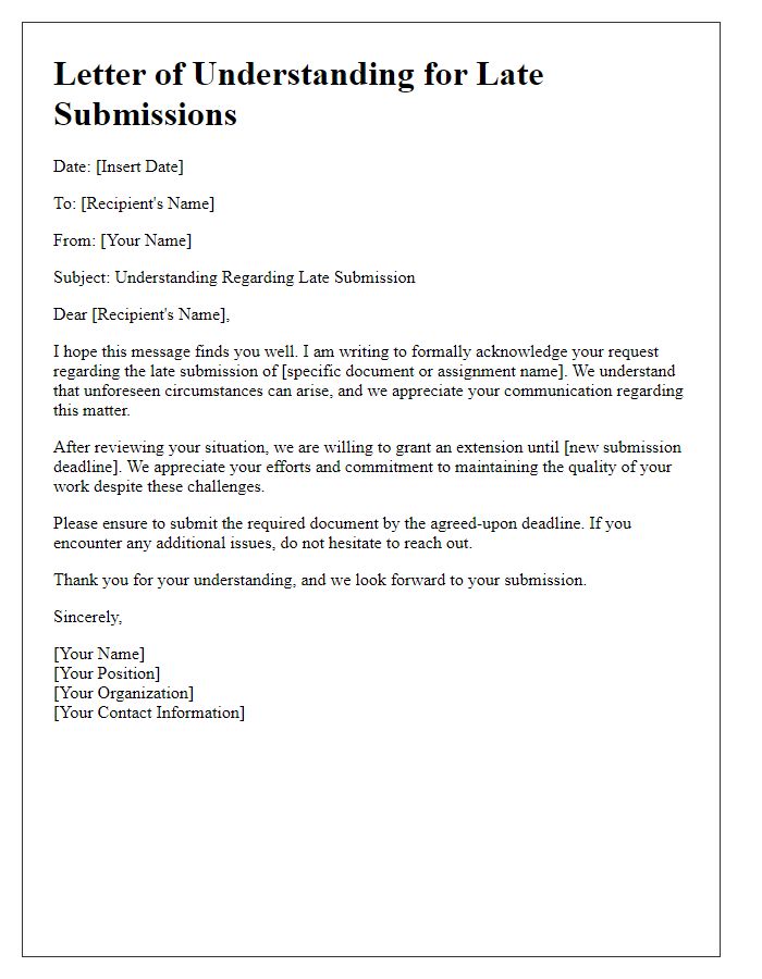 Letter template of understanding for requests regarding late submissions.