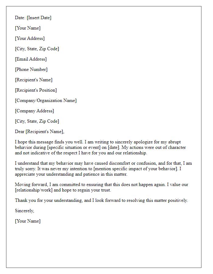 Letter template of respectful apology for abrupt behavior