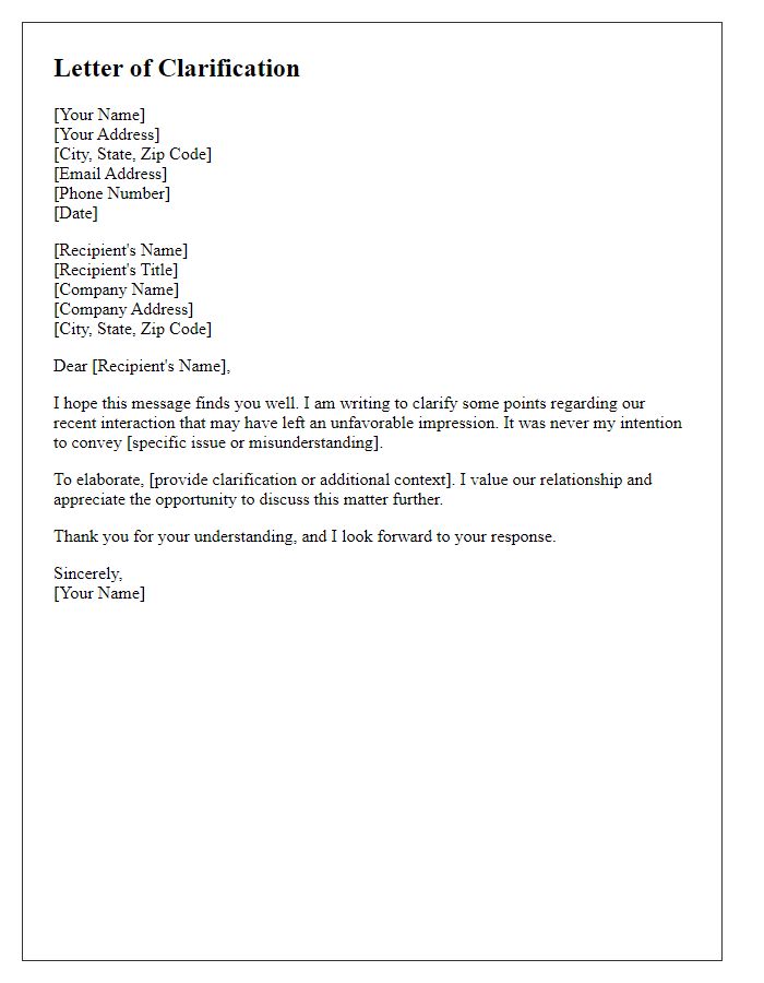 Letter template of clarification following an unfavorable impression.