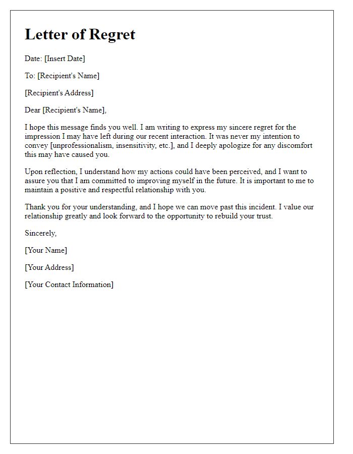 Letter template of regret for leaving a poor impression.