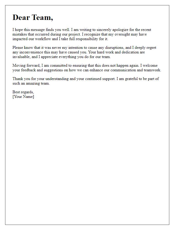 Letter template of personal apology to team for any unintentional mistakes.