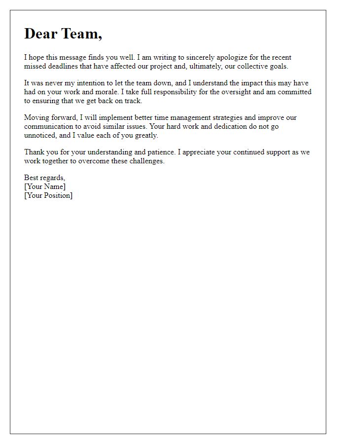 Letter template of sincere apology to team members for missed deadlines.