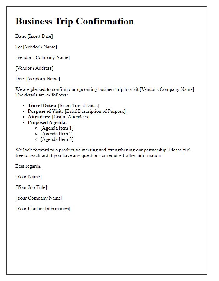 Letter template of business trip confirmation regarding vendor visit.