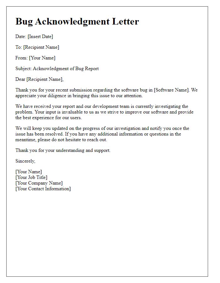 Letter template of acknowledgment for software bug issues.