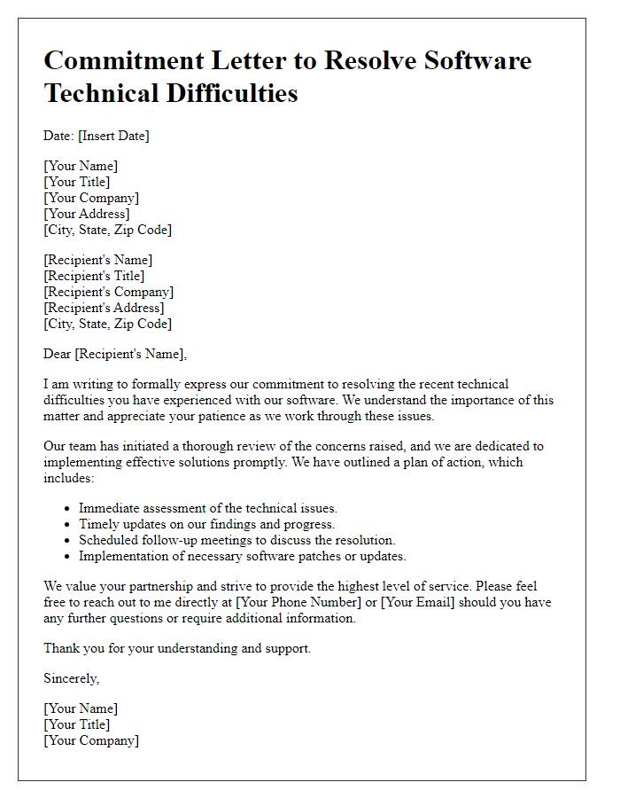 Letter template of commitment to resolving software technical difficulties.