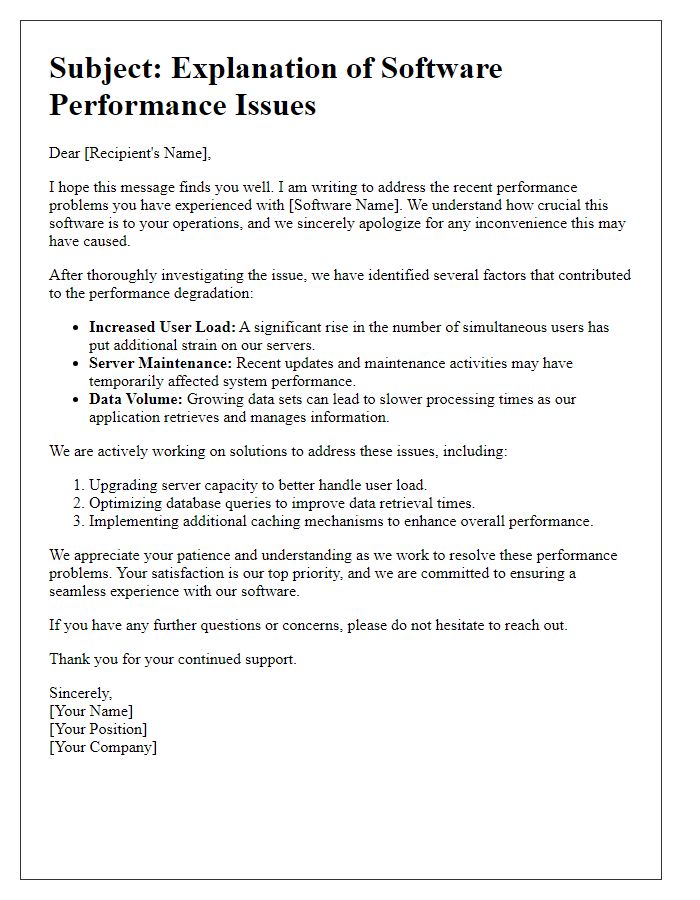 Letter template of explanation for software performance problems.