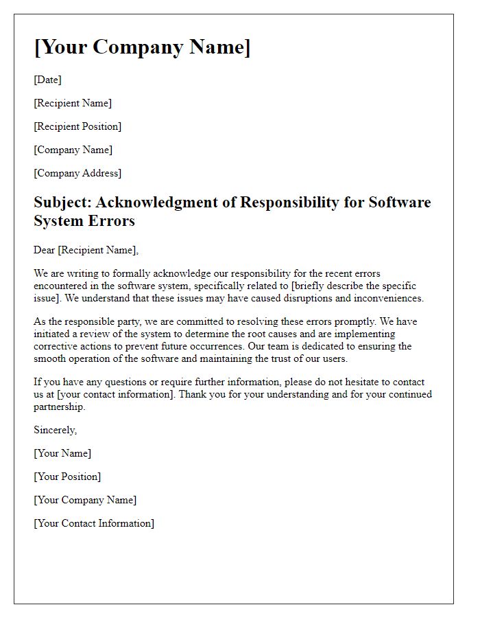 Letter template of responsibility for software system errors.