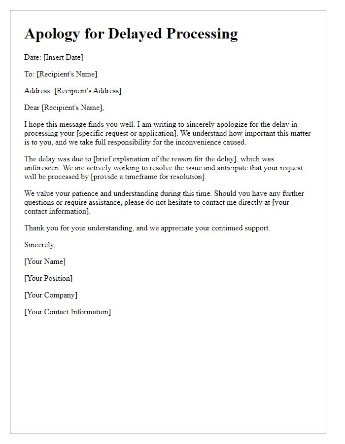 Letter template of explanation and apologies for delayed processing