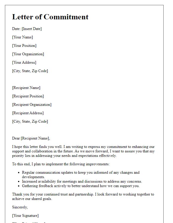 Letter template of commitment to improve support in the future.