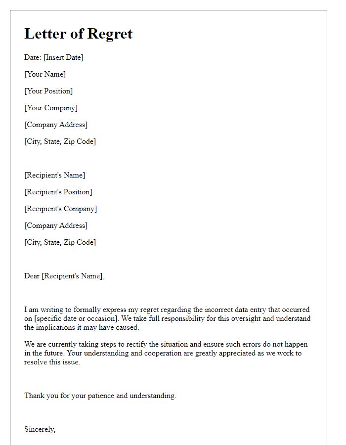 Letter template of regret for incorrect data entry