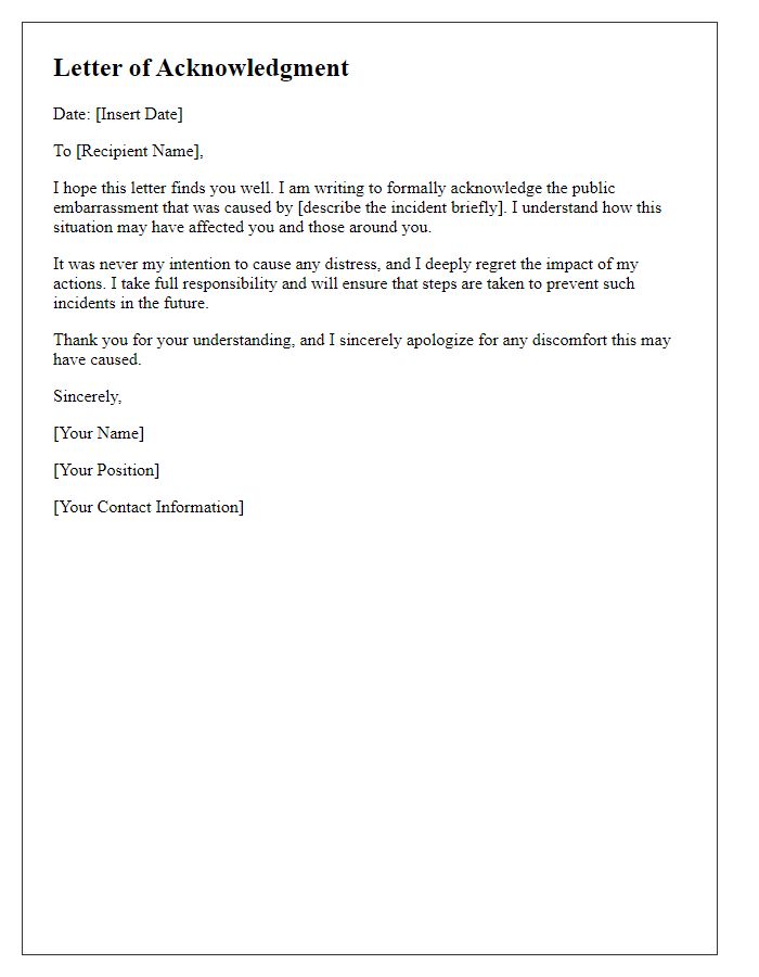 Letter template of acknowledgment for public embarrassment caused