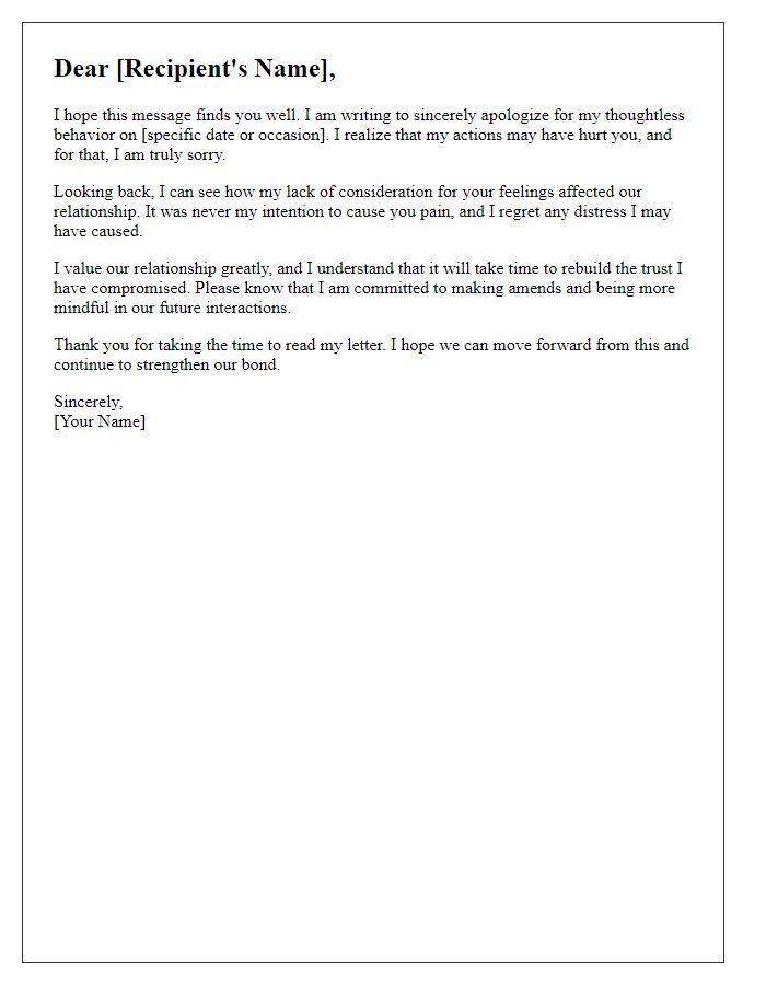 Letter template of sincere apology for thoughtless behavior