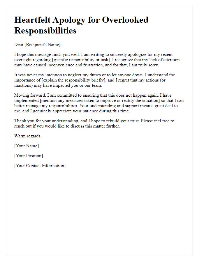 Letter template of heartfelt apology for overlooked responsibilities