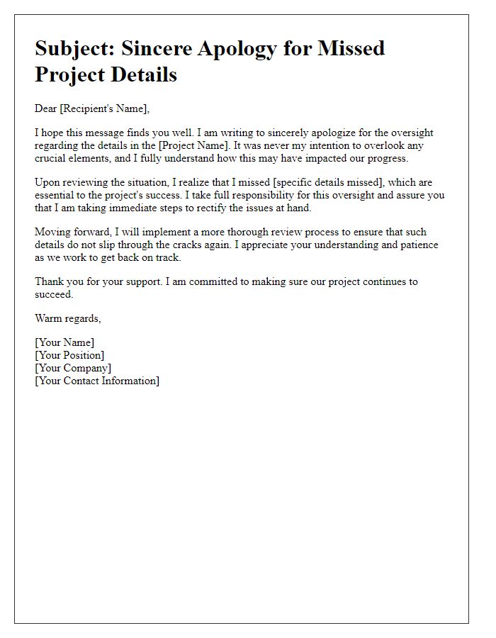 Letter template of sincere apology for missed details in project.