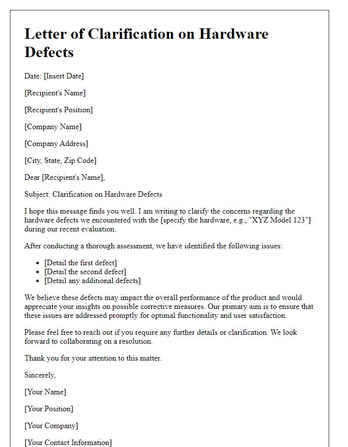 Letter template of clarification on hardware defects.