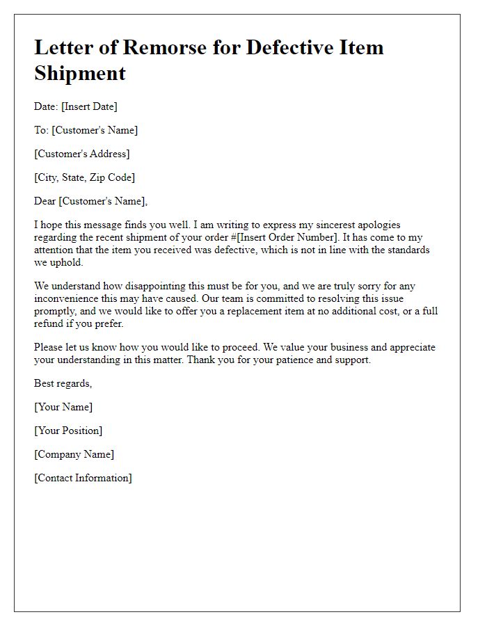 Letter template of remorse regarding defective item shipment.