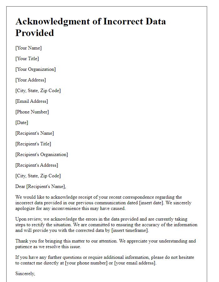 Letter template of acknowledgment for incorrect data provided.