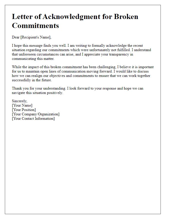 Letter template of acknowledgment for broken commitments