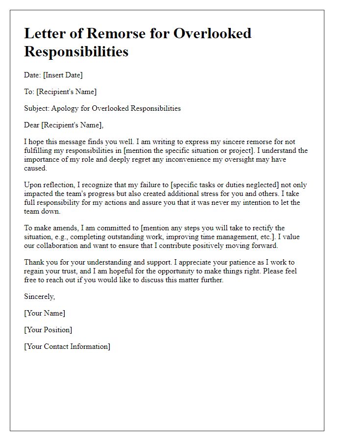 Letter template of remorse for overlooked responsibilities