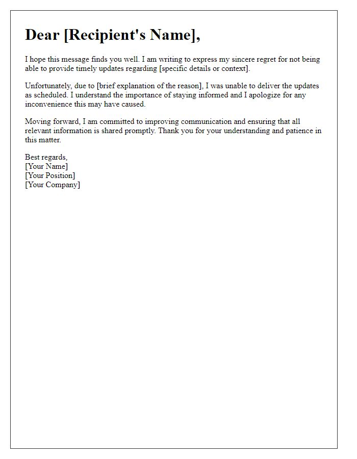 Letter template of regret for missing out on timely updates.