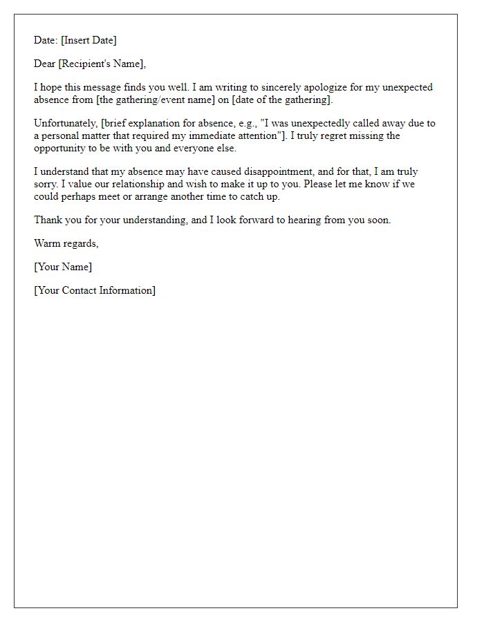 Letter template of apology for being unexpectedly absent from a gathering.